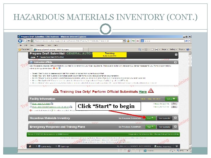 HAZARDOUS MATERIALS INVENTORY (CONT. ) Click “Start” to begin 