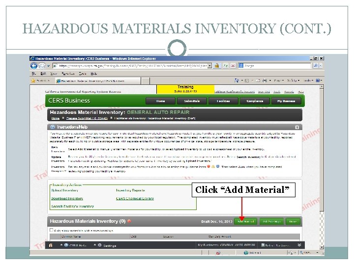 HAZARDOUS MATERIALS INVENTORY (CONT. ) Click “Add Material” 