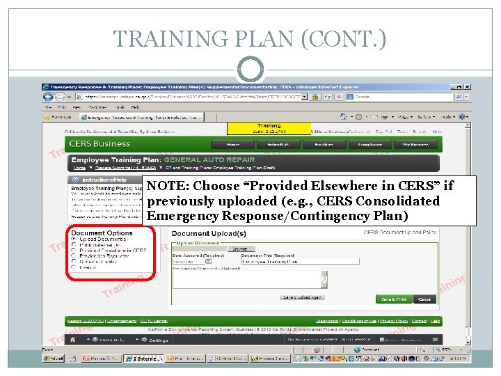 TRAINING PLAN (CONT. ) NOTE: Choose “Provided Elsewhere in CERS” if previously uploaded (e.