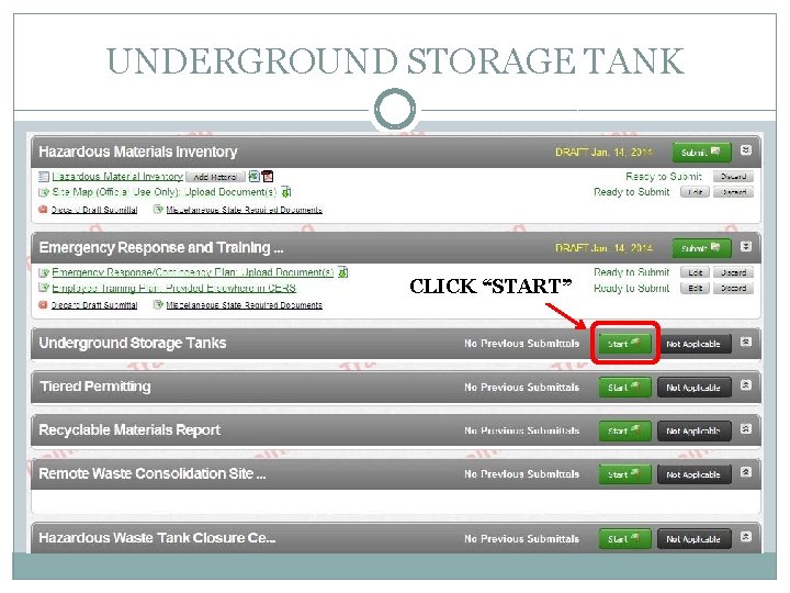 UNDERGROUND STORAGE TANK CLICK “START” 