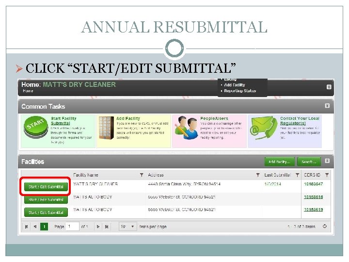 ANNUAL RESUBMITTAL Ø CLICK “START/EDIT SUBMITTAL” 