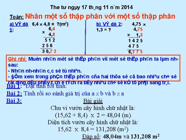 Thø tư ngµy 17 th¸ng 11 n¨m 2014 Toán: Nhân một số thập phân