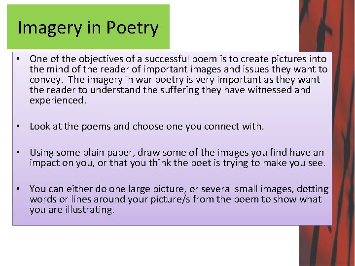 Imagery in Poetry • One of the objectives of a successful poem is to