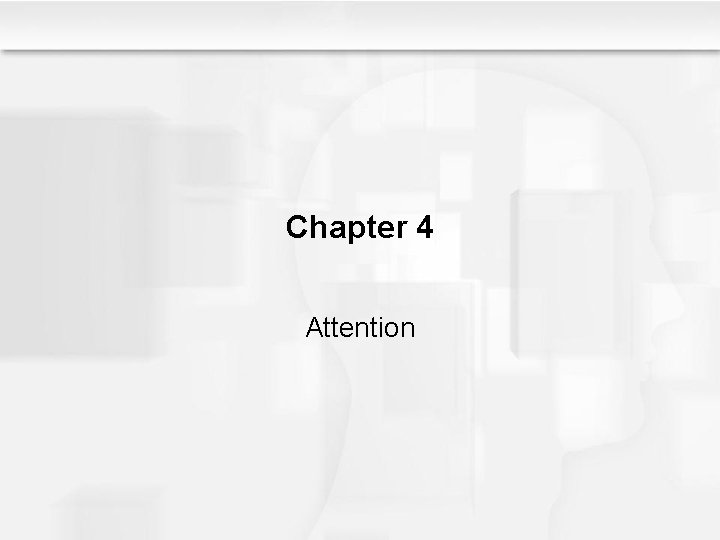 Chapter 4 Attention 