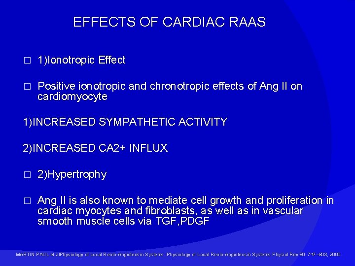 EFFECTS OF CARDIAC RAAS � 1)Ionotropic Effect � Positive ionotropic and chronotropic effects of