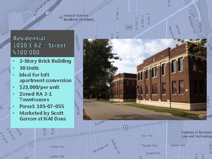 Residential 1030 E 62 nd Street $700, 000 • • 2 -Story Brick Building