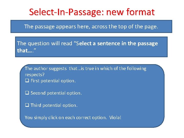 Select-In-Passage: new format The passage appears here, across the top of the page. The