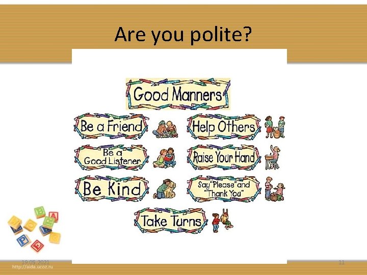 Are you polite? 19. 05. 2021 11 
