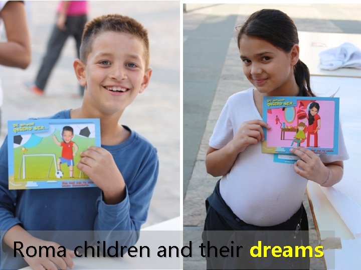 Roma children and their dreams 