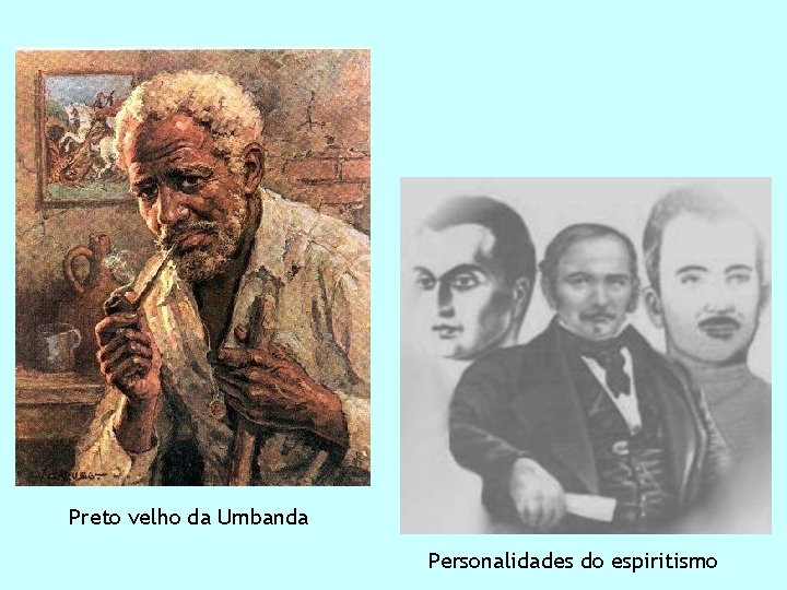 Preto velho da Umbanda Personalidades do espiritismo Preto velho da Umbanda Personalidades do espiritismo