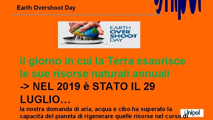 Earth Overshoot Day il giorno in cui la Terra esaurisce le sue risorse naturali