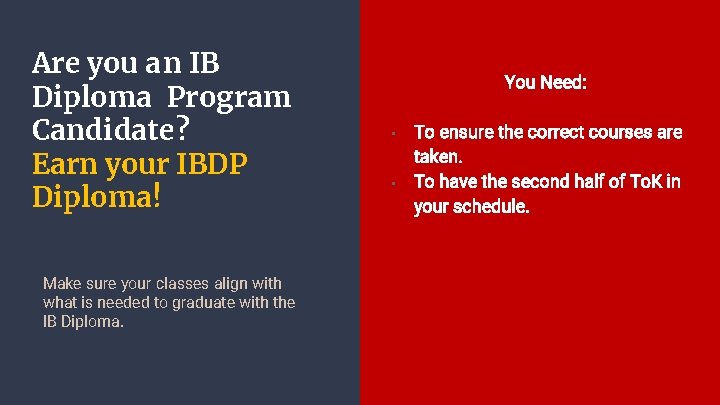 Are you an IB Diploma Program Candidate? Earn your IBDP Diploma! Make sure your