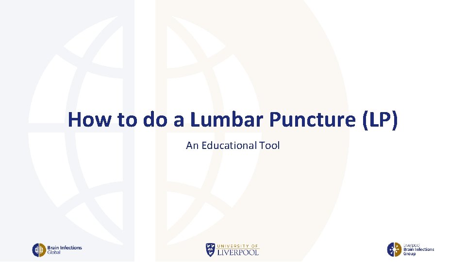 How to do a Lumbar Puncture (LP) An Educational Tool 