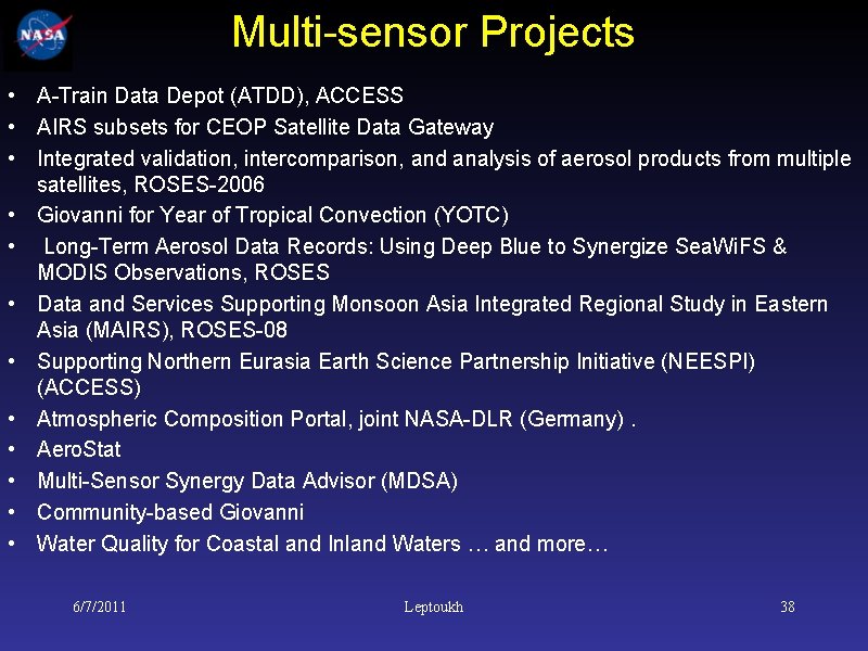 Multi-sensor Projects • A-Train Data Depot (ATDD), ACCESS • AIRS subsets for CEOP Satellite