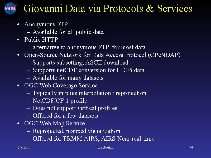 Giovanni Data via Protocols & Services • Anonymous FTP – Available for all public