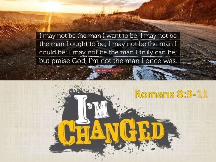 Romans 8: 9 -11 