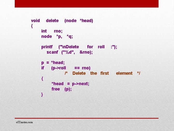 void { delete int rno; node *p, (node *head) *q; printf ("n. Delete for