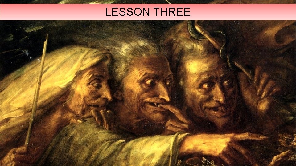 LESSON THREE 