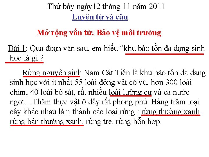 Thứ bảy ngày 12 tháng 11 năm 2011 Luyện từ và câu Mở rộng