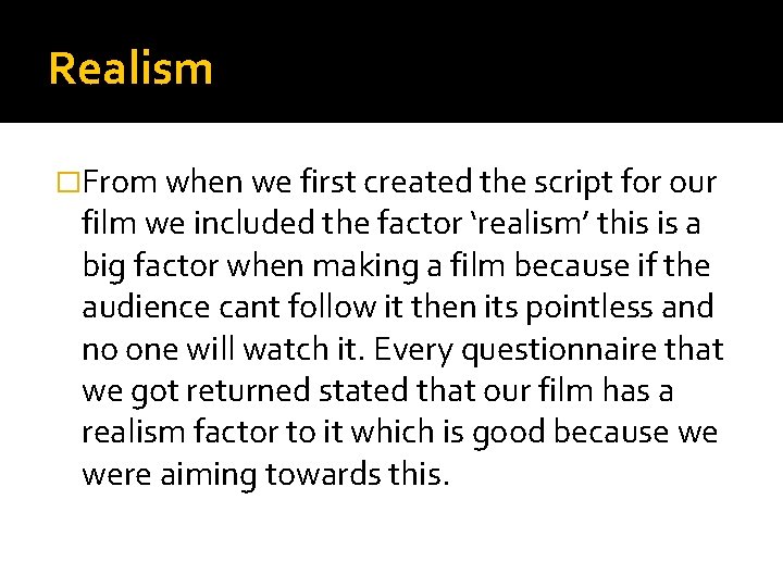 Script Realism Feedback summary New Generation Productions Feedback summary From