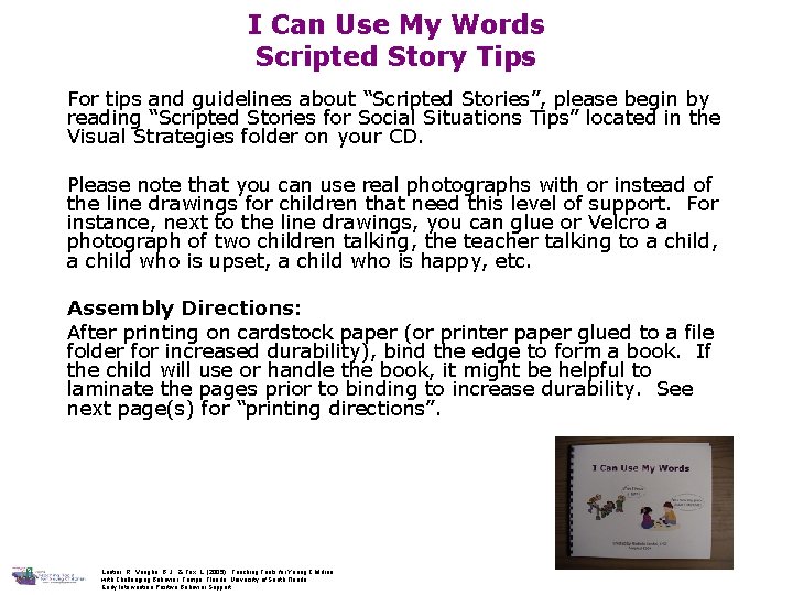 I Can Use My Words Scripted Story Tips For tips and guidelines about “Scripted