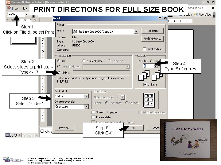 PRINT DIRECTIONS FOR FULL SIZE BOOK Step 1: Click on File & select Print