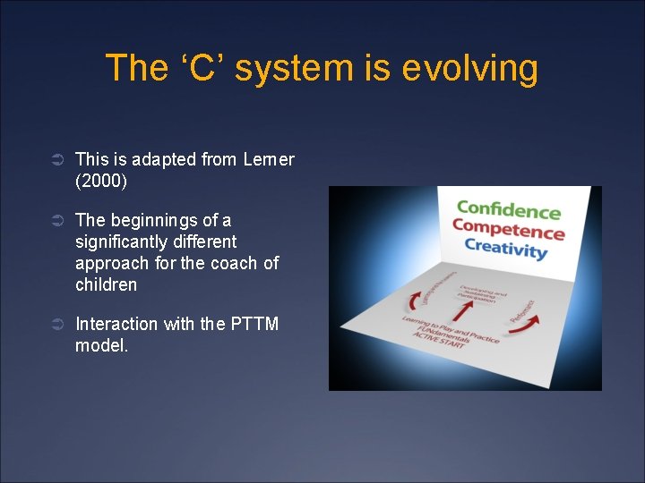 The ‘C’ system is evolving Ü This is adapted from Lerner (2000) Ü The