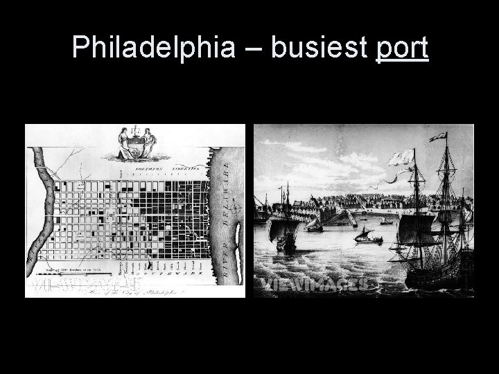 Philadelphia – busiest port 