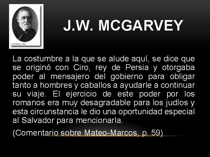 J. W. MCGARVEY La costumbre a la que se alude aquí, se dice que J. W. MCGARVEY La costumbre a la que se alude aquí, se dice que
