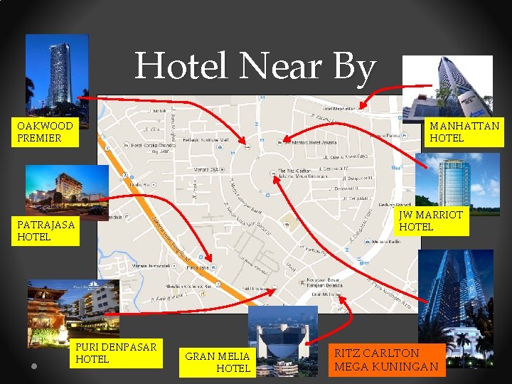 Hotel Near By MANHATTAN HOTEL OAKWOOD PREMIER JW MARRIOT HOTEL PATRAJASA HOTEL PURI DENPASAR Hotel Near By MANHATTAN HOTEL OAKWOOD PREMIER JW MARRIOT HOTEL PATRAJASA HOTEL PURI DENPASAR