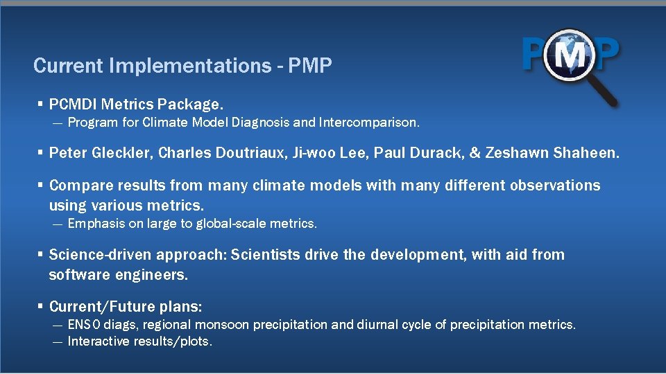 Current Implementations - PMP § PCMDI Metrics Package. — Program for Climate Model Diagnosis