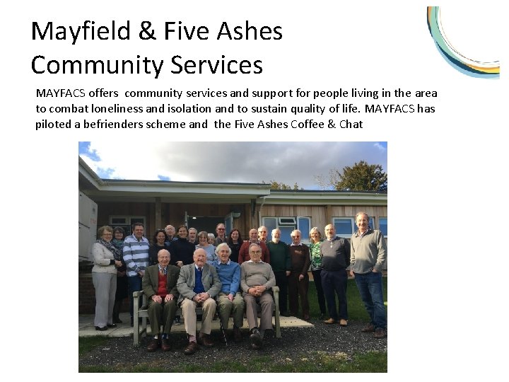 Mayfield & Five Ashes Community Services MAYFACS offers community services and support for people