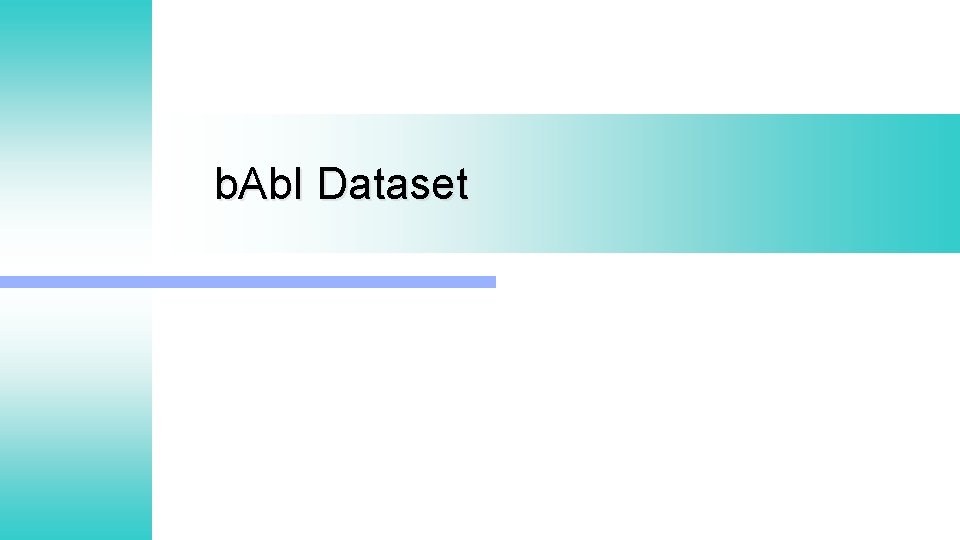 b. Ab. I Dataset 