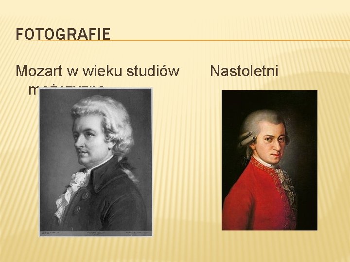 FOTOGRAFIE Mozart w wieku studiów mężczyzna Nastoletni 