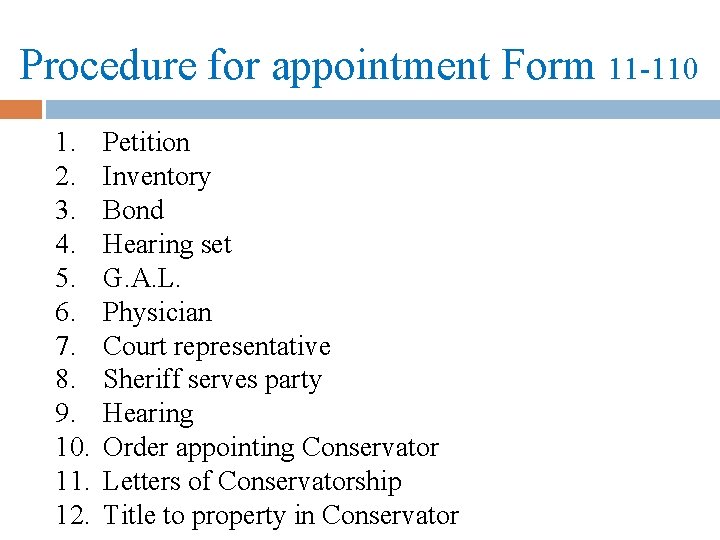 Procedure for appointment Form 11 -110 1. 2. 3. 4. 5. 6. 7. 8.