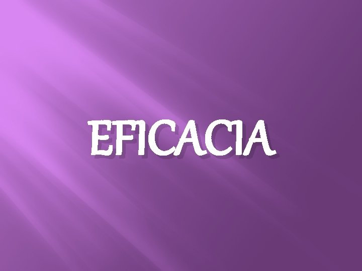 EFICACIA 