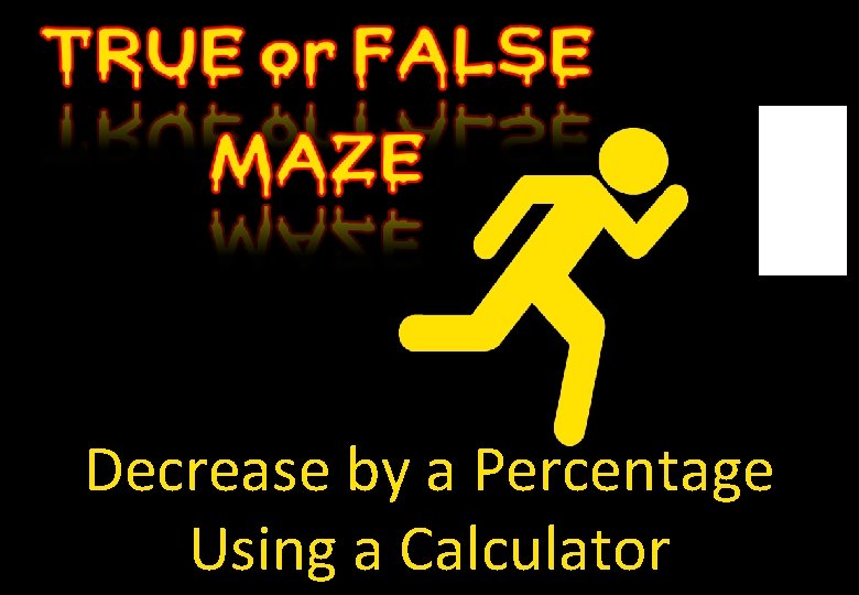 Decrease by a Percentage Using a Calculator 
