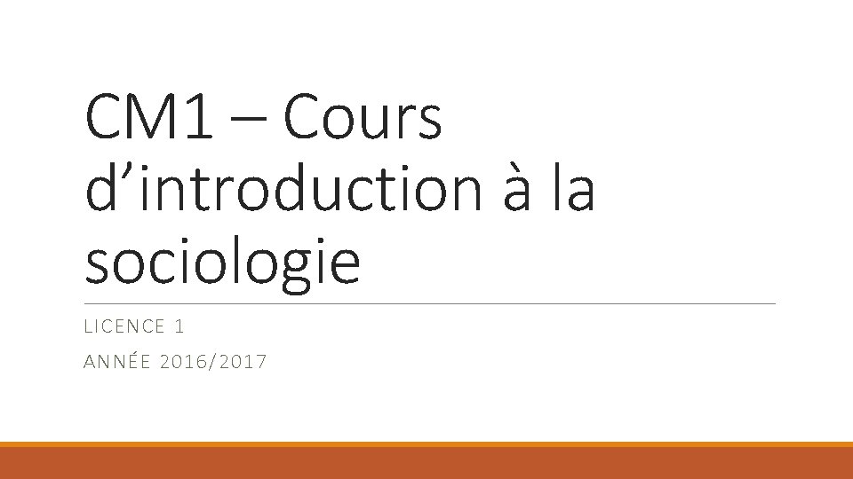 CM 1 Cours dintroduction la sociologie LICENCE 1