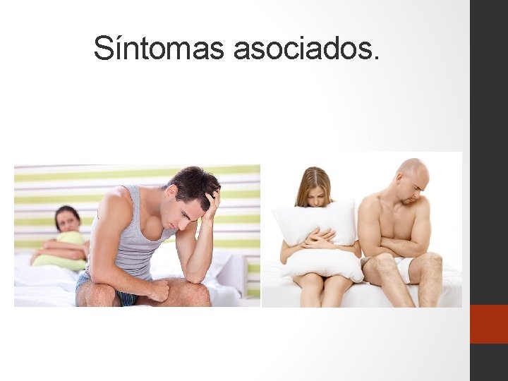 Síntomas asociados. 