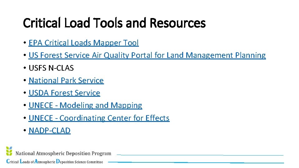 Critical Load Tools and Resources • EPA Critical Loads Mapper Tool • US Forest