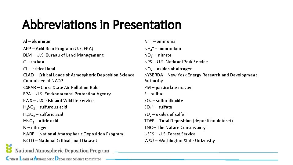 Abbreviations in Presentation Al – aluminum ARP – Acid Rain Program (U. S. EPA)