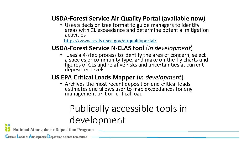 USDA-Forest Service Air Quality Portal (available now) • Uses a decision tree format to