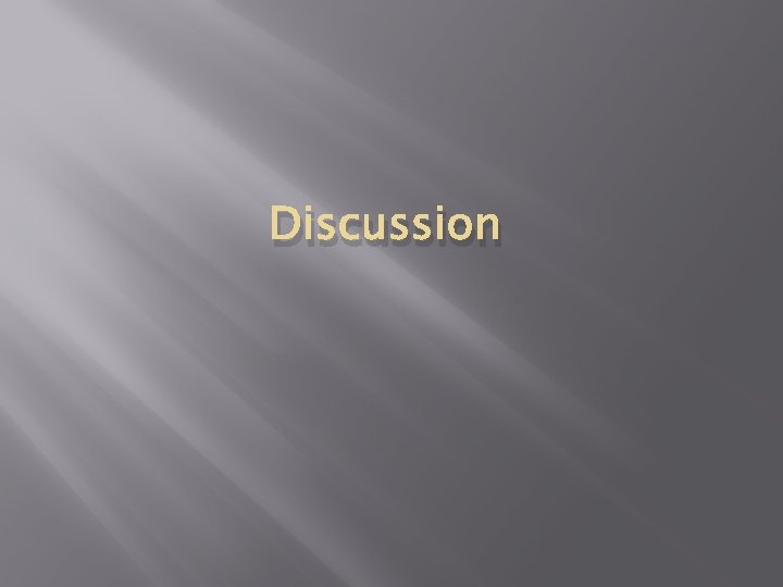 Discussion 