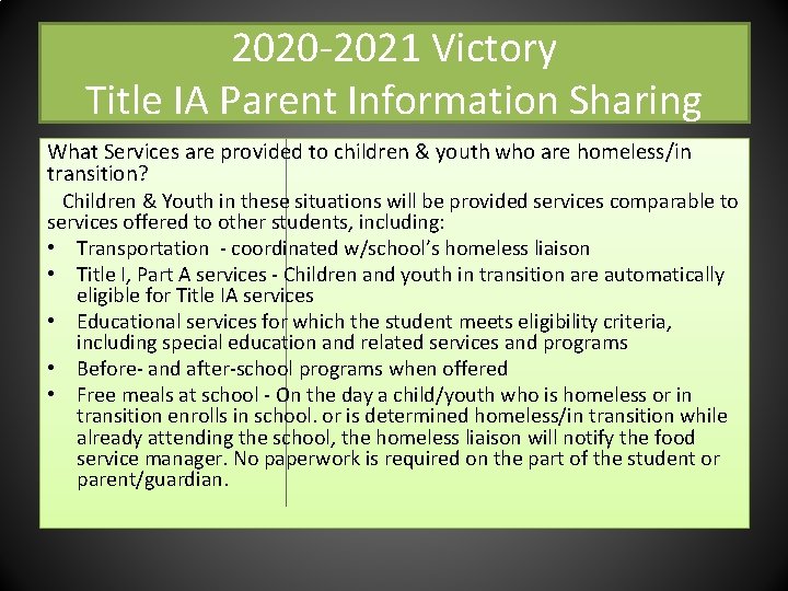 2020 -2021 Victory Title IA Parent Information Sharing What Services are provided to children