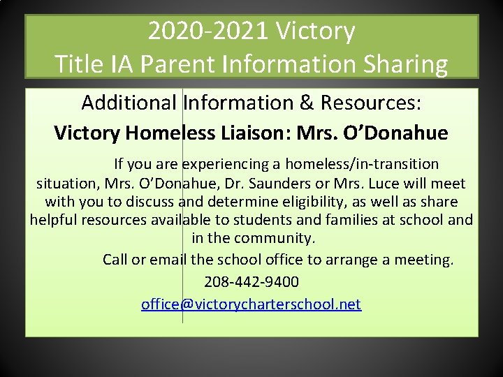 2020 -2021 Victory Title IA Parent Information Sharing Additional Information & Resources: Victory Homeless