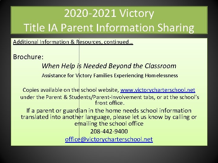 2020 -2021 Victory Title IA Parent Information Sharing Additional Information & Resources, continued… Brochure: