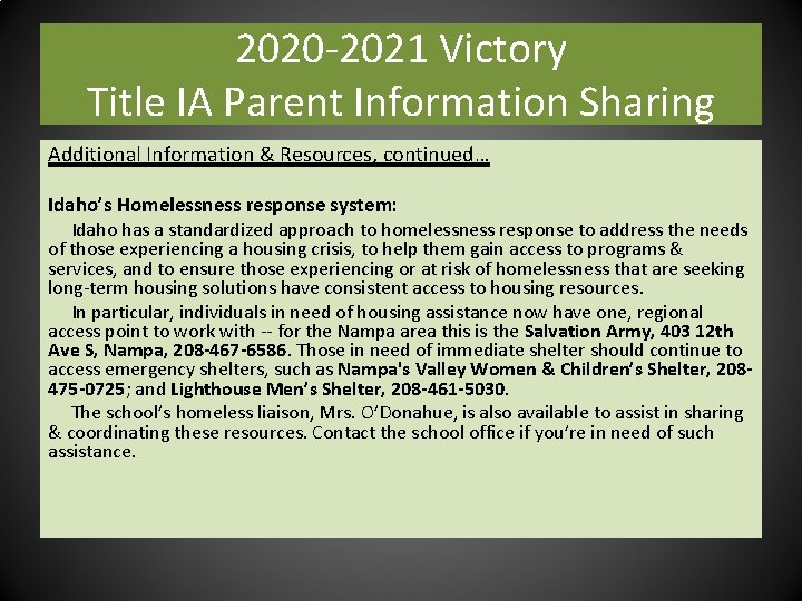 2020 -2021 Victory Title IA Parent Information Sharing Additional Information & Resources, continued… Idaho’s