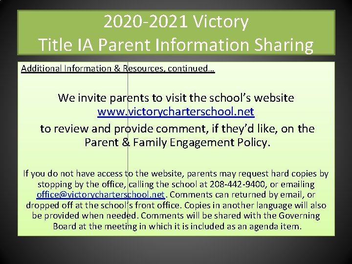2020 -2021 Victory Title IA Parent Information Sharing Additional Information & Resources, continued… We