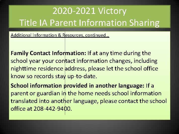 2020 -2021 Victory Title IA Parent Information Sharing Additional Information & Resources, continued… Family