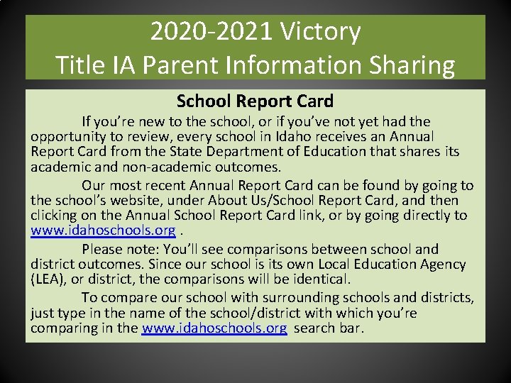 2020 -2021 Victory Title IA Parent Information Sharing School Report Card If you’re new